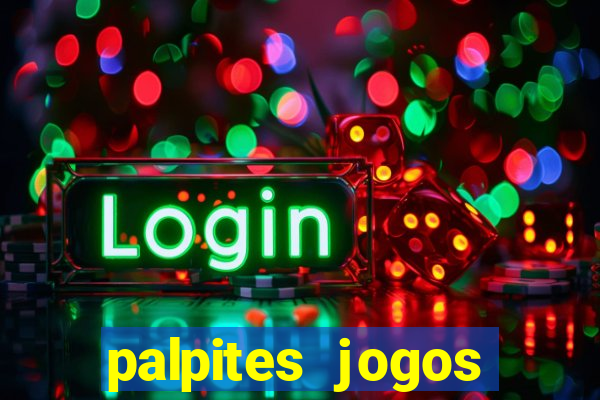 palpites jogos quarta feira